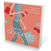 Getting Gorgeous -A Makeover Manual for Women